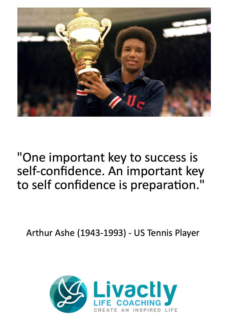 self confident people - Ashe Quote
